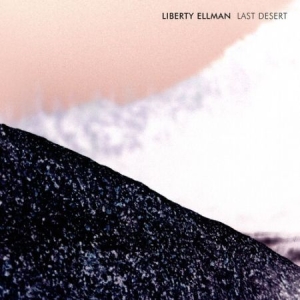 Liberty Ellman - Last Desert ryhmässä ME SUOSITTELEMME / Årsbästalistor 2020 / JazzTimes 2020 @ Bengans Skivbutik AB (4066064)