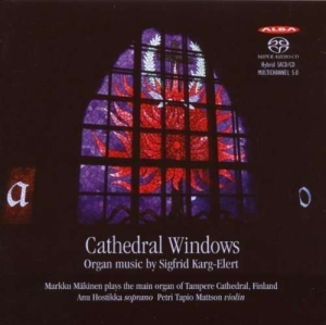 Sigfrid Karg-Elert - Cathedral Windows ryhmässä Musiikki / SACD / Klassiskt @ Bengans Skivbutik AB (4066464)