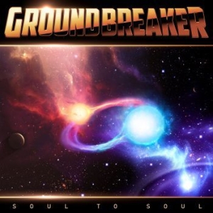 Groundbreaker - Soul To Soul ryhmässä MK Test 3 @ Bengans Skivbutik AB (4066849)