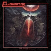 Eliminator - Ancient Light (Tsp Red Vinyl Lp) ryhmässä VINYYLI @ Bengans Skivbutik AB (4067456)