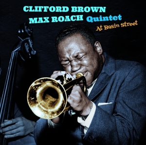 Clifford & Max Roach -Quintet- Brown - At Basin Street ryhmässä CD @ Bengans Skivbutik AB (4067695)