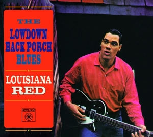 Louisiana Red - Lowdown Back Porch Blues ryhmässä CD @ Bengans Skivbutik AB (4067702)