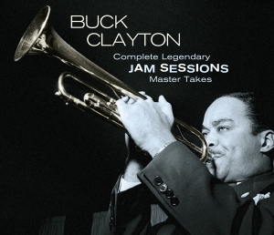 Buck W. Humphrey Lyttelton & His Band Clayton - Complete Legendary Jam Sessions - Master Takes ryhmässä CD @ Bengans Skivbutik AB (4067707)