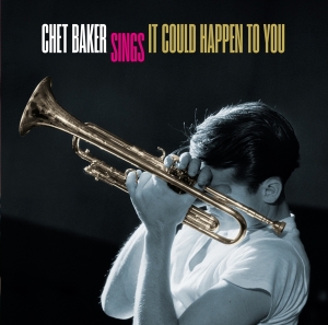 Chet Baker - Sings It Could Happen To You ryhmässä CD @ Bengans Skivbutik AB (4067710)