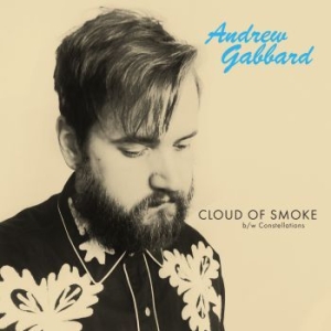 Andrew Gabbard - Cloud Of Smoke (Opaque Blue Vinyl) ryhmässä VINYYLI @ Bengans Skivbutik AB (4068433)