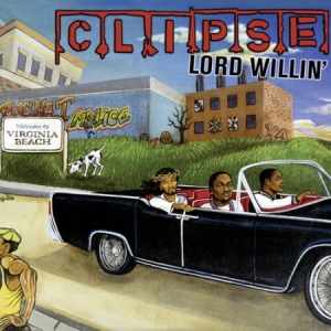 Clipse - Lord Willin' ryhmässä VINYYLI @ Bengans Skivbutik AB (4068618)