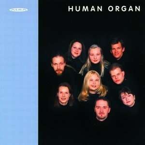 Human Organ - Vocal Music ryhmässä CD @ Bengans Skivbutik AB (4068669)