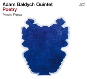 Adam Baldych Quintet - Poetry ryhmässä CD @ Bengans Skivbutik AB (4068692)