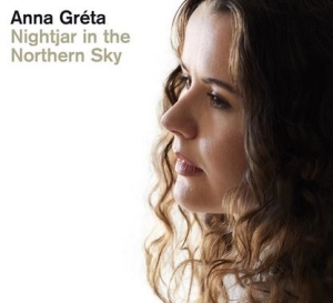 Anna Gréta - Nightjar In The Northern Sky ryhmässä CD @ Bengans Skivbutik AB (4068694)