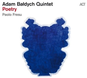 Adam Baldych Quintet Fresu Paolo - Poetry ryhmässä VINYYLI @ Bengans Skivbutik AB (4068705)