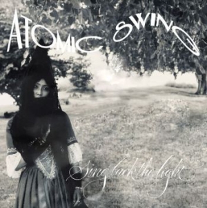 Atomic Swing - Sing Back The Light (Orange) ryhmässä VINYYLI @ Bengans Skivbutik AB (4069234)