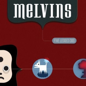 Melvins - Five Legged Dog ryhmässä Minishops / Melvins @ Bengans Skivbutik AB (4069290)