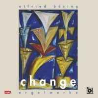 Büsing Otfried - Change ryhmässä CD @ Bengans Skivbutik AB (4069291)