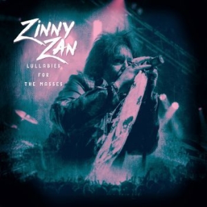 Zinny Zan - Lullabies For The Masses ryhmässä CD @ Bengans Skivbutik AB (4069338)