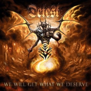 Detest - We Will Get What We Deserve ryhmässä CD @ Bengans Skivbutik AB (4069343)