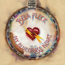 Béla Fleck - My Bluegrass Heart ryhmässä VINYYLI @ Bengans Skivbutik AB (4069552)