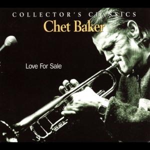 Chet Baker - Love For Sale ryhmässä CD @ Bengans Skivbutik AB (4070058)