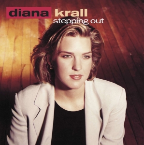 Diana Krall - Stepping Out ryhmässä CD @ Bengans Skivbutik AB (4070069)