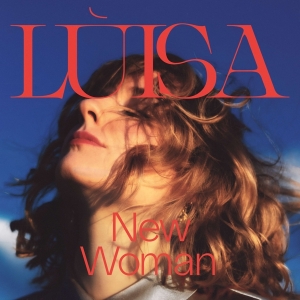 Luisa - New Woman ryhmässä VINYYLI @ Bengans Skivbutik AB (4070102)