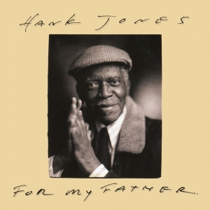 Hank Jones - For My Father ryhmässä CD @ Bengans Skivbutik AB (4070114)