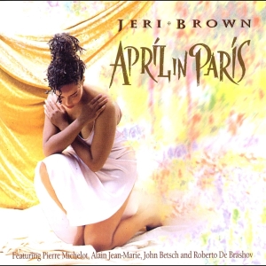 Brown Jeri - April In Paris ryhmässä CD @ Bengans Skivbutik AB (4070121)