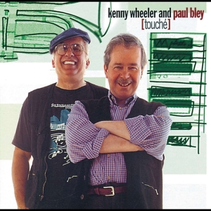 Wheeler Kenny & Paul Bley - Touche ryhmässä CD @ Bengans Skivbutik AB (4070125)