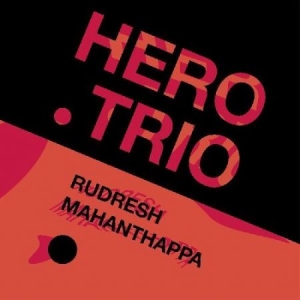 Rudresh Mahanthappa - Hero Trio ryhmässä VINYYLI @ Bengans Skivbutik AB (4070818)