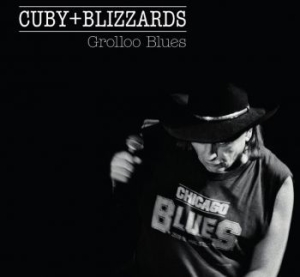 Cuby + Blizzards - Grolloo Blues ryhmässä VINYYLI @ Bengans Skivbutik AB (4070992)