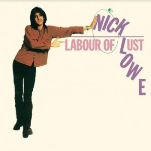 Lowe Nick - Labour Of Lust (Pink) ryhmässä Minishops / Nick Lowe @ Bengans Skivbutik AB (4071012)