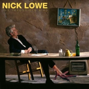 Lowe Nick - Impossible Bird (Remastered) ryhmässä Minishops / Nick Lowe @ Bengans Skivbutik AB (4071013)