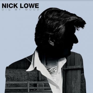 Lowe Nick - Dig My Mood (Remastered) ryhmässä Minishops / Nick Lowe @ Bengans Skivbutik AB (4071084)