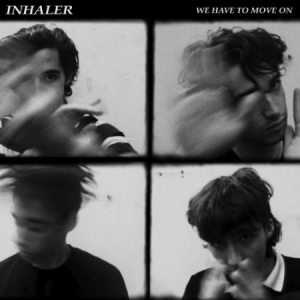 Inhaler - We Have To Move On / Ice Cream Sundae ryhmässä VINYYLI @ Bengans Skivbutik AB (4071212)