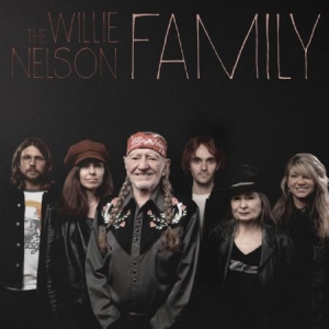 Nelson Willie - The Willie Nelson Family ryhmässä Minishops / Willie Nelson @ Bengans Skivbutik AB (4072100)