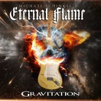 Schinkels Michael Eternal Flame - Gravitation ryhmässä CD @ Bengans Skivbutik AB (4072401)