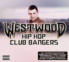 Various artists - Westwood Hip-hop club  bangers ryhmässä CD @ Bengans Skivbutik AB (4072566)