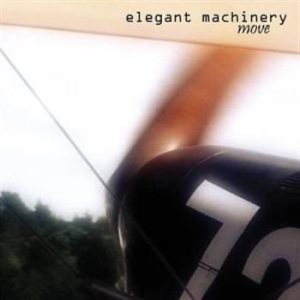 Elegant Machinery - Move ryhmässä CD @ Bengans Skivbutik AB (407287)