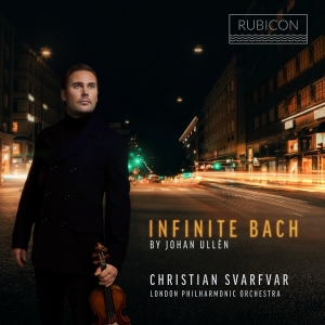 London Philharmonic Orchestra / Christian Svarfvar - Infinite Bach: By Johan Ullén ryhmässä CD @ Bengans Skivbutik AB (4073046)