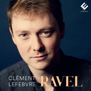 Lefebvre Clement - Ravel Piano Works ryhmässä CD @ Bengans Skivbutik AB (4073060)