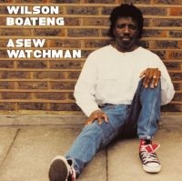 Boateng Wilson - Asew Watchman ryhmässä VINYYLI @ Bengans Skivbutik AB (4073104)