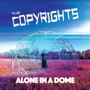 Copyrights - Alone In A Dome ryhmässä VINYYLI @ Bengans Skivbutik AB (4073107)