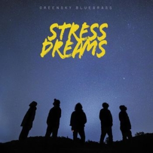 Greensky Bluegrass - Stress Dreams ryhmässä -Start Sell @ Bengans Skivbutik AB (4073109)