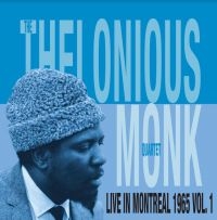 Thelonious Monk Quartet - Live In Montreal Vol 1 ryhmässä VINYYLI @ Bengans Skivbutik AB (4073134)