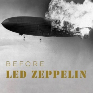 Various Artists - Before Led Zeppelin ryhmässä CD @ Bengans Skivbutik AB (4073212)