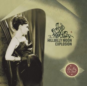 Hillbilly Moon Explosion - Buy Beg Or Steal (Vinyl Lp) ryhmässä VINYYLI @ Bengans Skivbutik AB (4073364)