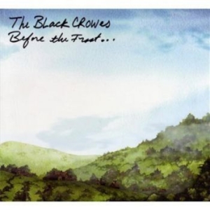 Black Crowes - Before The Frost... Until The Freez ryhmässä Minishops / Black Crowes @ Bengans Skivbutik AB (4073539)