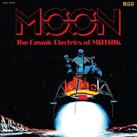 Motrik - Moon: The Cosmic Electrics Of Motri ryhmässä VINYYLI @ Bengans Skivbutik AB (4073557)