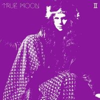 True Moon - Ii Lp (Clear Vinyl) ryhmässä -Start Jan R2 @ Bengans Skivbutik AB (4073684)