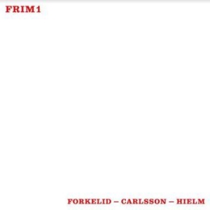 Forkelid - Carlsson - Hielm - Can't Hide ryhmässä VINYYLI @ Bengans Skivbutik AB (4073692)