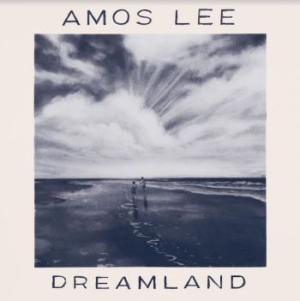 Amos Lee - Dreamland ryhmässä CD @ Bengans Skivbutik AB (4073730)