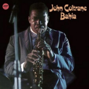 Coltrane John - Bahia (1 BONUS TRACK/180G) ryhmässä VINYYLI @ Bengans Skivbutik AB (4074026)